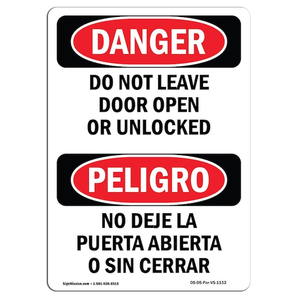 Safety Sign, OSHA Danger, 5" Height, Do Not Leave Door Open Or Unlocked Spanish, 10PK